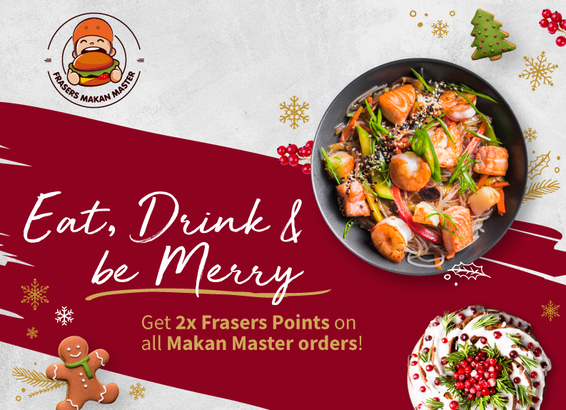 Eat, Drink and Be Merry with Frasers Makan Master